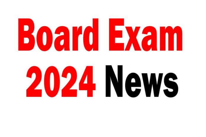 Board Exams 2024