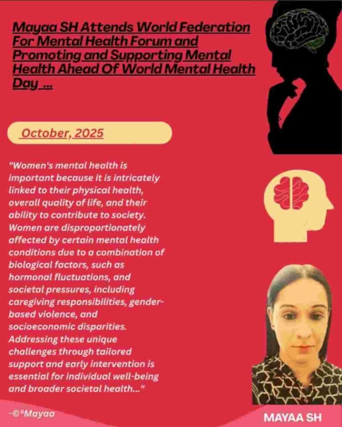 Mayaa SH Attends World Federation For Mental Health Forum and Promoting and Supporting Mental Health Ahead Of World Mental Health Day