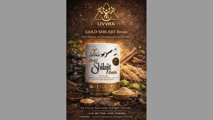 Livvra , Livvra India,Livvra Ayurveda, Livvra Ayurveda, research based Ayurveda, Ayurvedic wellness brand India, natural herbal supplements, Ayurvedic health solutions, Shilajit benefits, holistic wellness India