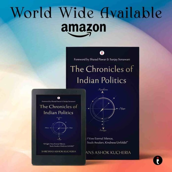 Politics Beyond Power: Shreyans Ashok Kucheria Explores India’s Civilizational Statecraft by Author Shreyans Ashok Kucheria